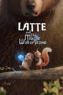 Latte and the Magic Waterstone (2019) WEB-DL Dual Audio Hindi ORG-English x264 ESubs 480p 720p
