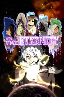 To Your Eternity [Season 1] English Subbed All New Episodes HD 480p 720p [Ep 20]