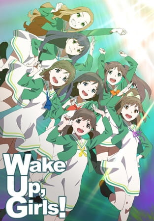 Wake Up, Girls! (TV) English Dub & Sub All Episodes Download
