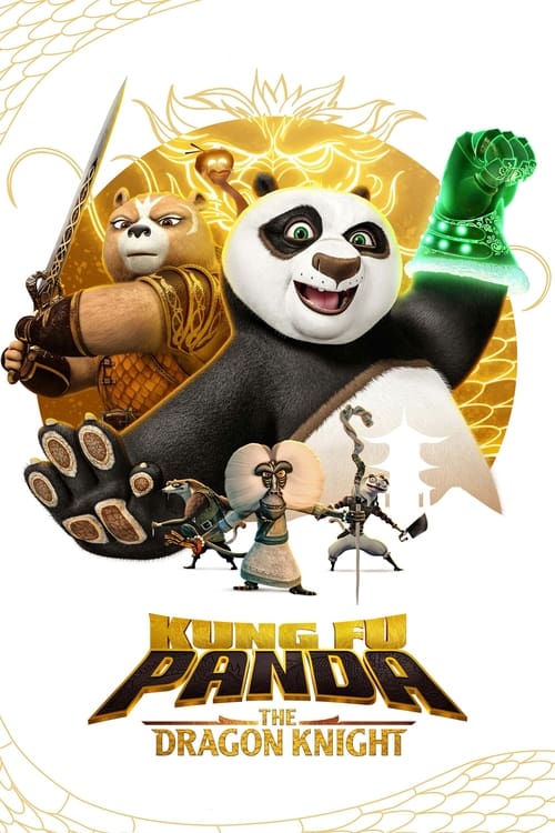 Kung Fu Panda: The Dragon Knight Hindi Episodes Download hd poster