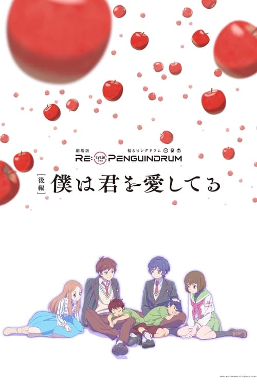 RE:cycle of the PENGUINDRUM Part 2: I Love You Poster