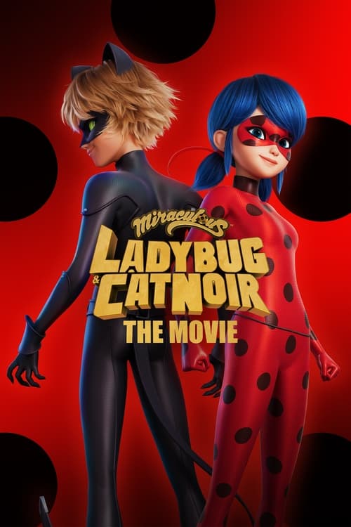 Miraculous: Ladybug & Cat Noir, The Movie Poster