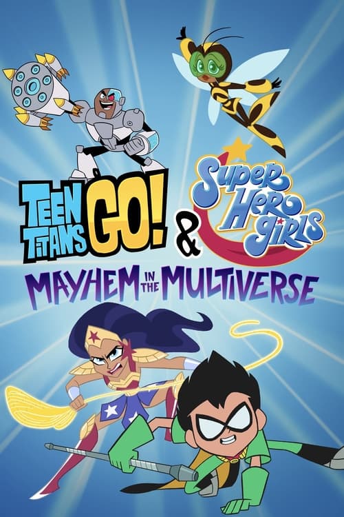 Teen Titans Go! & DC Super Hero Girls: Mayhem in the Multiverse (2022) | Bluray | Hindi-Tamil-Telugu-Mal-Kan-Eng | Esub